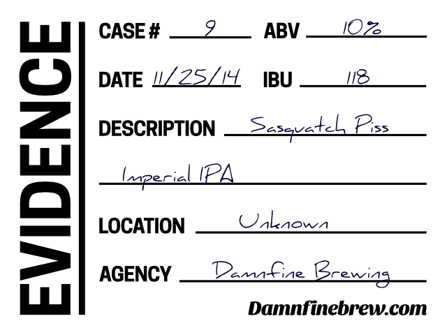 The beer label for Sasquatch Piss Imperial IPA
